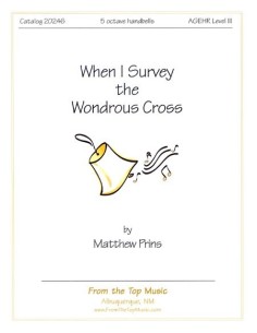 When I Survey the Wondrous Cross (Prins)