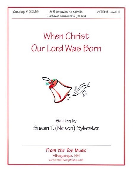 When Christ Our Lord was Born