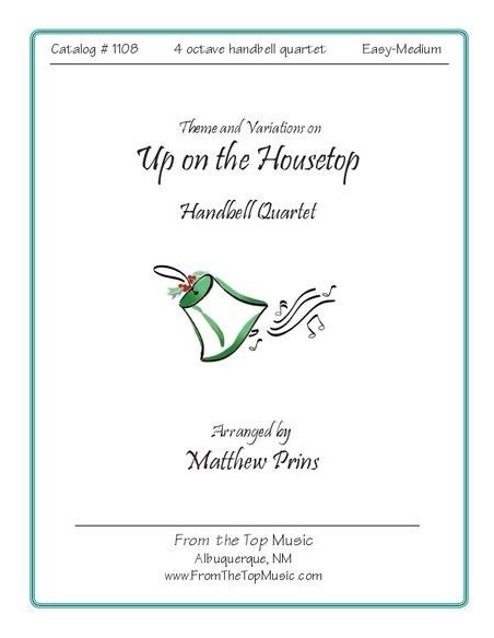 Theme and Variations on Up on the Housetop ~ Quartet