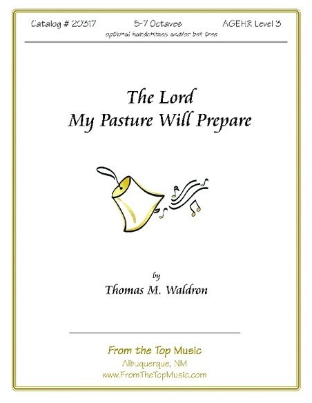 Lord My Pasture Will Prepare (The)