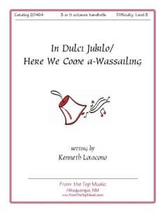 In Dulci Jubilo / Here We Come a-Wassailing