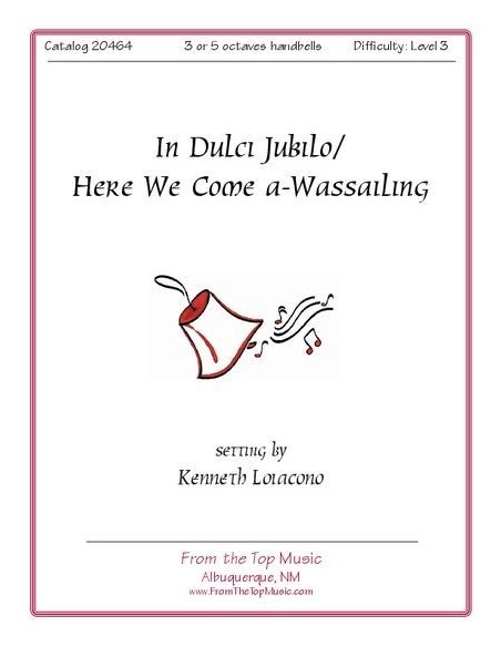 In Dulci Jubilo / Here We Come a-Wassailing