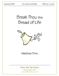 Break Thou the Bread of Life