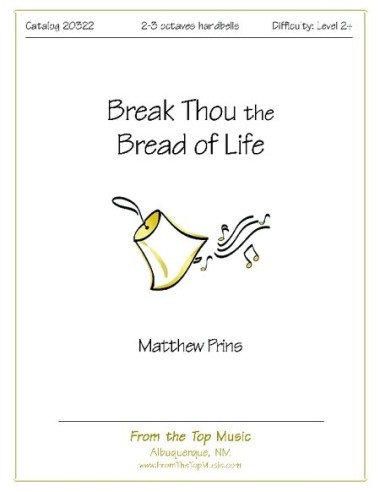 Break Thou the Bread of Life