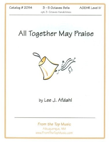 All Together May Praise
