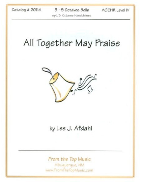All Together May Praise