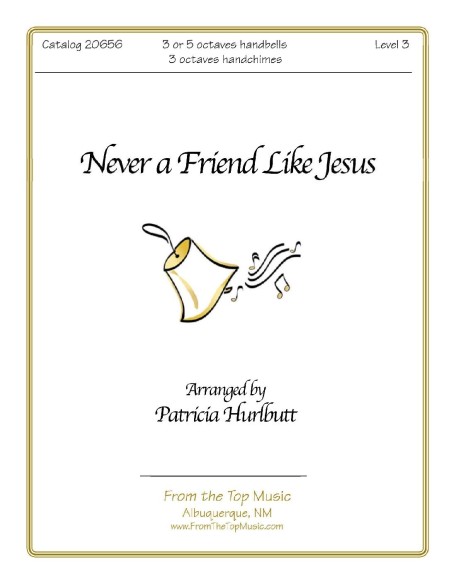 Never a Friend Like Jesus
