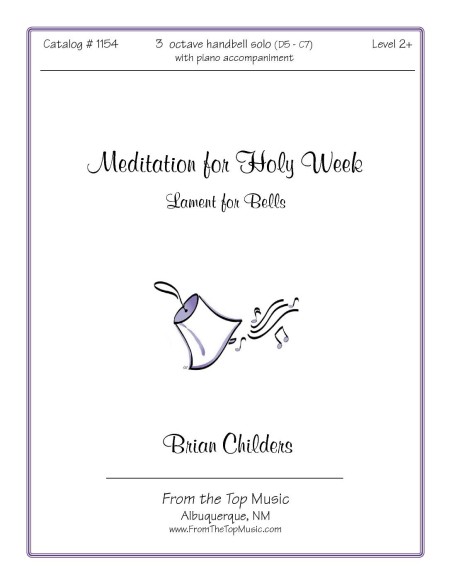 Meditation for Holy Week ~ Lament for Bells - SOLO