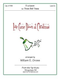 Love Came Down at Christmas - Bell Tree Trio
