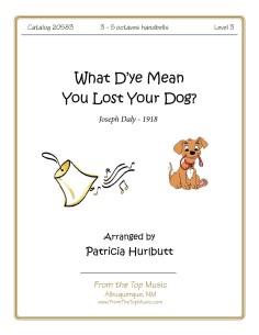What D'ye Mean You Lost Your Dog?