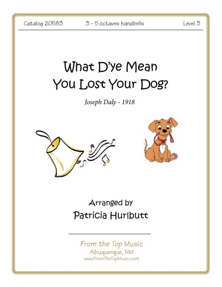 What D'ye Mean You Lost Your Dog?