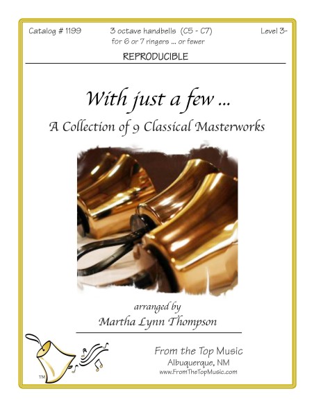 With Just A Few ~ A collection of 9 Classical Masterworks