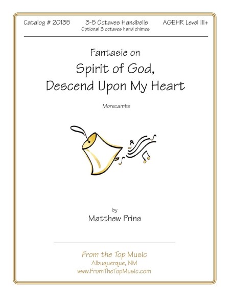 Fantasie on Spirit of God Descend Upon My Heart