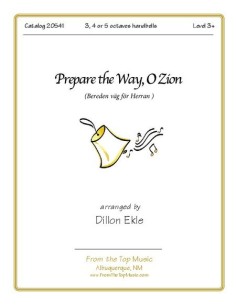 Prepare the Way O Zion
