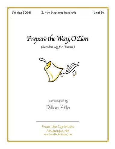 Prepare the Way O Zion