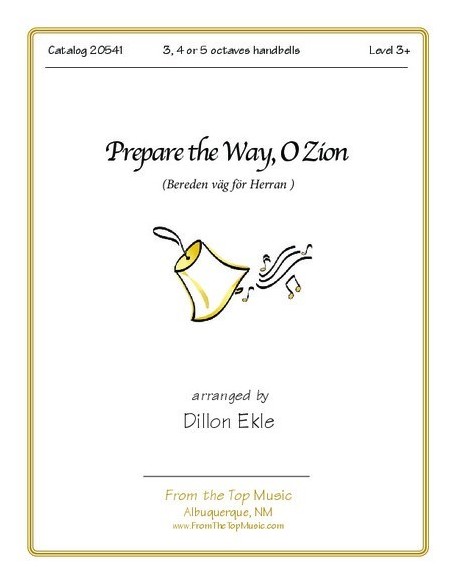 Prepare the Way O Zion