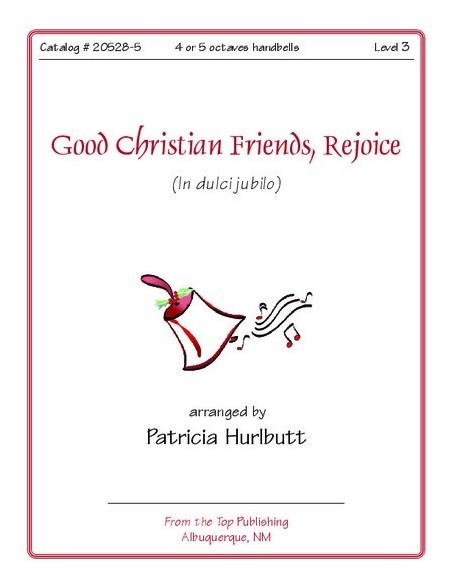 Good Christian Friends Rejoice
