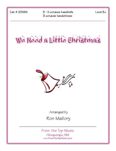 We Need a Little Christmas