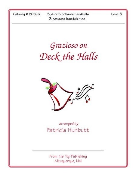 Grazioso on Deck the Halls