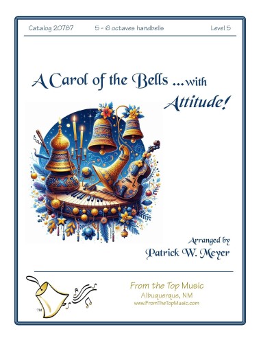 A Carol of the Bells - with Attitude!