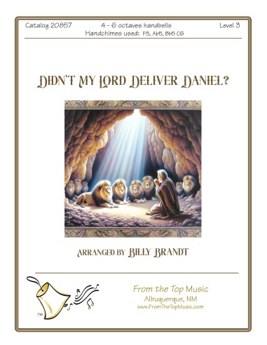 Didn't My Lord Deliver Daniel