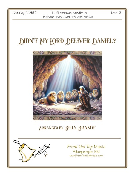 Didn't My Lord Deliver Daniel