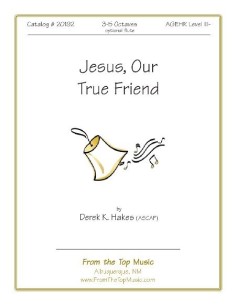 Jesus Our True Friend