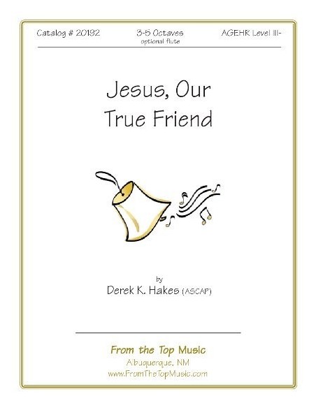 Jesus Our True Friend